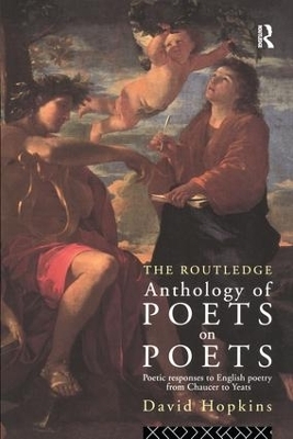 The Routledge Anthology of Poets on Poets - David Hopkins
