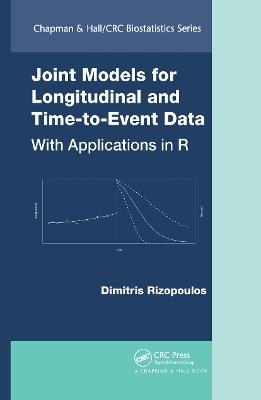Joint Models for Longitudinal and Time-to-Event Data - Dimitris Rizopoulos