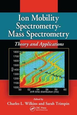 Ion Mobility Spectrometry - Mass Spectrometry - 