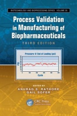 Process Validation in Manufacturing of Biopharmaceuticals - 