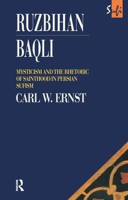 Ruzbihan Baqli - Carl W. Ernst