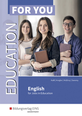 Education For You - English for Jobs in Education - Kalil, Georgine; Kreger, Frances; McElroy, Alan; Sweeny, Roisin