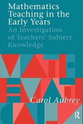 Mathematics Teaching in the Early Years - Carol Aubrey