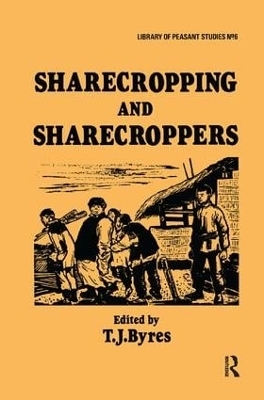 Sharecropping and Sharecroppers - T. J. Byres