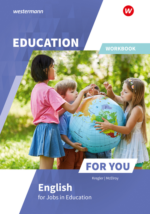 Education For You - English for Jobs in Education - Frances Kregler, Alan McElroy