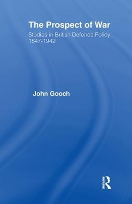 The Prospect of War - John Gooch