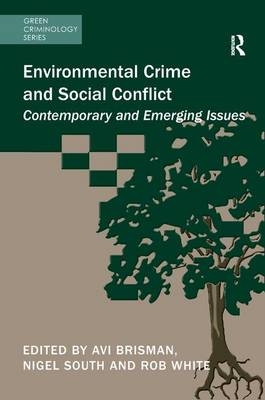 Environmental Crime and Social Conflict - 