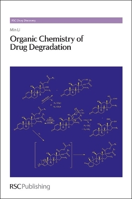 Organic Chemistry of Drug Degradation - Min Li