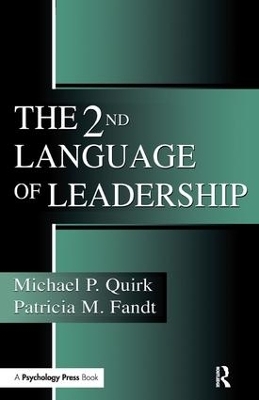 The 2nd Language of Leadership - Michael P. Quirk, Patricia M. Fandt