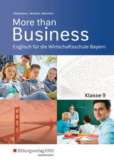 More than Business - Englisch an der Wirtschaftsschule in Bayern - Waldmann, Ursula; Winkler, Udo; Weichert, Günther