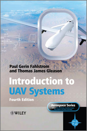 Introduction to UAV Systems 4e - PG Fahlstrom