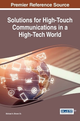 Solutions for High-Touch Communications in a High-Tech World - Michael A. Brown Sr