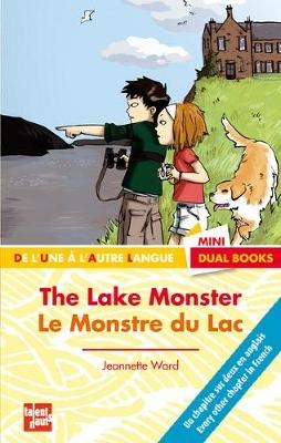 The lake monster/Le monstre du lac - Jeannette Ward