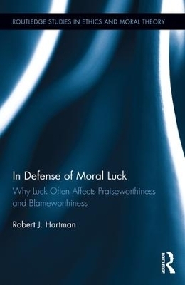 In Defense of Moral Luck - Robert Hartman