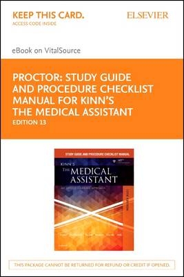 Study Guide and Procedure Checklist Manual for Kinn's the Medical Assistant - Elsevier E-Book on Vitalsource (Retail Access Card) - Deborah B Proctor