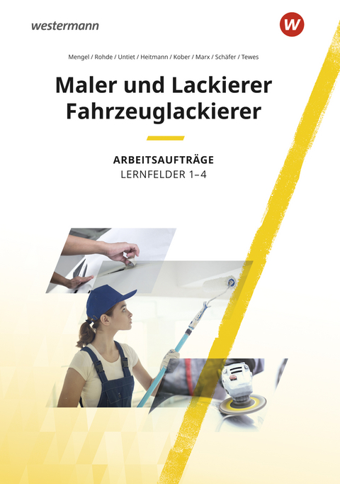 Maler und Lackierer / Fahrzeuglackierer - Uwe Schäfer, Christiane Untiet, Maria Heitmann, Anja Rohde, Alexandra Marx, Daniel Tewes, Sascha Kober, Uta Mengel