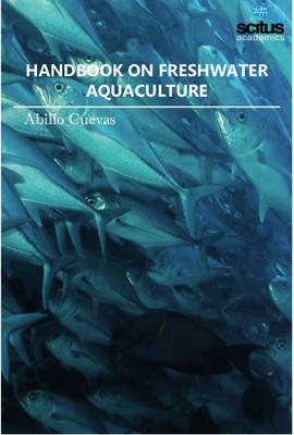 Handbook on Freshwater Aquaculture - Abilio Cuevas