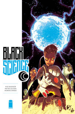 Black Science Volume 6: Forbidden Realms and Hidden Truths - Rick Remender