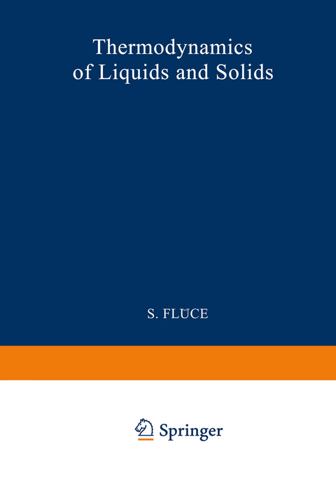 Thermodynamik der Flüssigkeiten und Festkörper / Thermodynamics of Liquids and Solids - S. Flügge