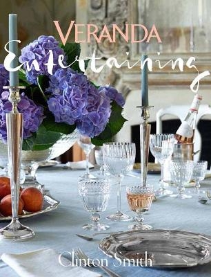 Veranda Entertaining - Clinton Smith,  Veranda