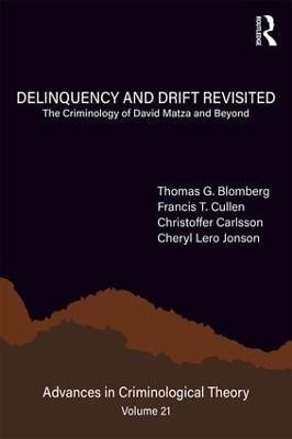 Delinquency and Drift Revisited, Volume 21 - 