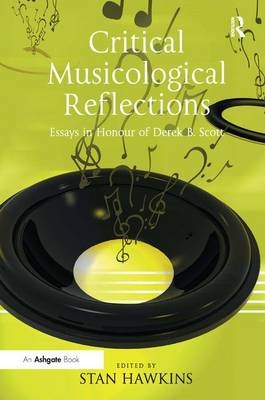 Critical Musicological Reflections - 