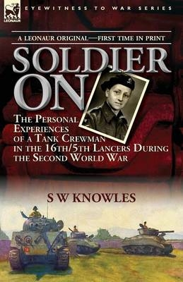 Soldier On - S W Knowles