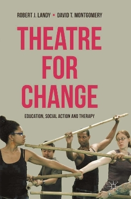 Theatre for Change - Robert Landy, David T. Montgomery