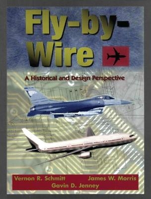 Fly-By-Wire - Vernon R. Schmitt