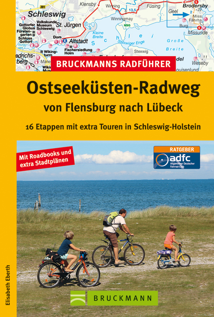 Bruckmanns Radführer Ostseeküsten-Radweg von Flensburg nach Lübeck