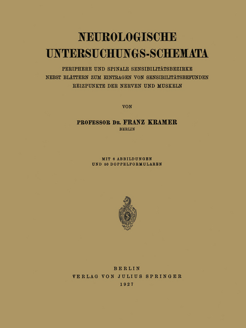 Neurologische Untersuchungs-Schemata - Franz Kramer