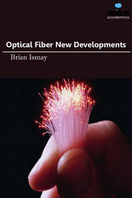 Optical Fiber New Developments - 
