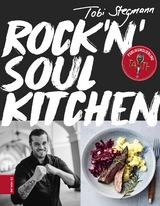 Rock'n'Soul Kitchen -  Tobi Stegmann