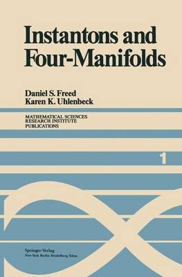 Instantons and Four-Manifolds - D. S. Freed, K. K. Uhlenbeck