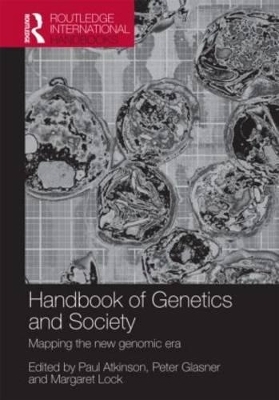 The Handbook of Genetics & Society - 