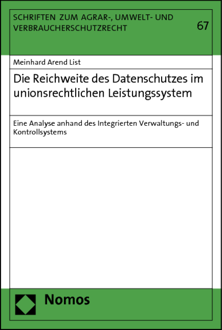 Die Reichweite des Datenschutzes im unionsrechtlichen Leistungssystem - Meinhard Arend List