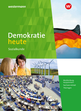 Demokratie heute - Ausgabe 2018 für Mecklenburg-Vorpommern, Sachsen-Anhalt und Thüringen - Deiseroth, Dieter; Wolf, Heinz-Ulrich