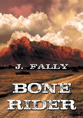 Bone Rider (Deutsch) (Translation) - J Fally