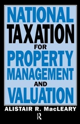 National Taxation for Property Management and Valuation - A Macleary, A. MacLeary