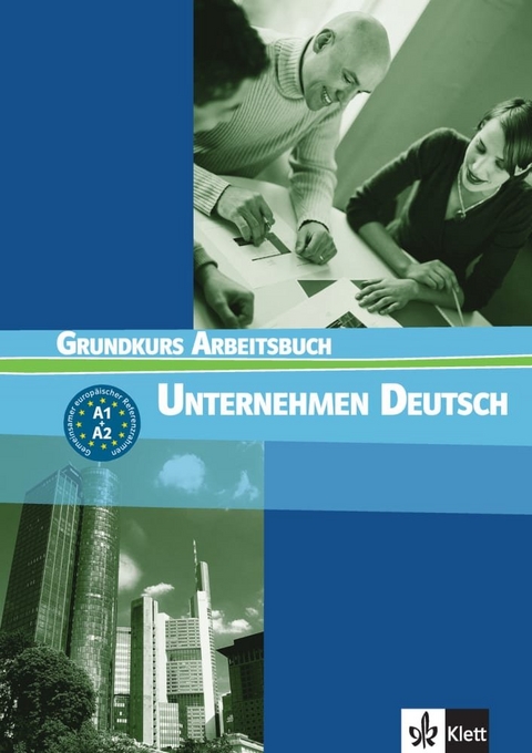 Unternehmen Deutsch Grundkurs - Norbert Becker, Jörg Braunert