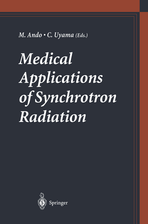 Medical Applications of Synchrotron Radiation - 