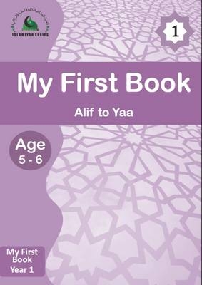 My First Book Alif to Yaa - Madrasah Islamiyah