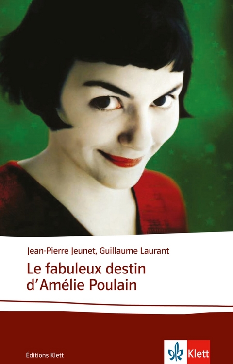 Le fabuleux destin d’Amélie Poulain - Jean-Pierre Jeunet, Guillaume Laurant