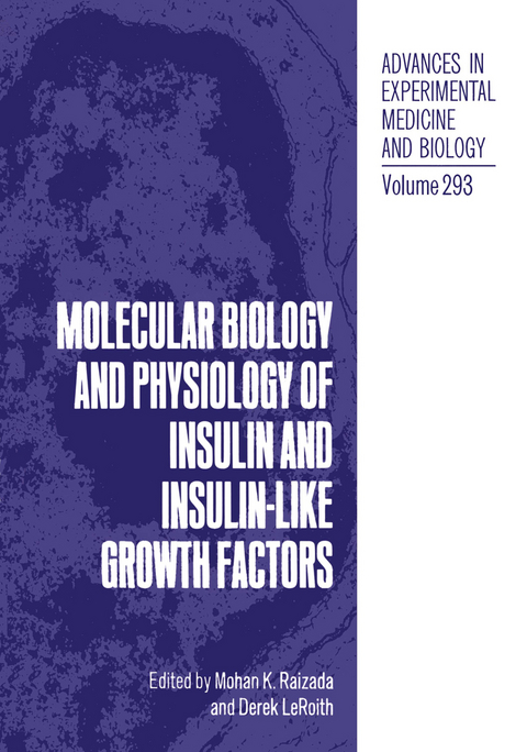 Molecular Biology and Physiology of Insulin and Insulin-Like Growth Factors - 