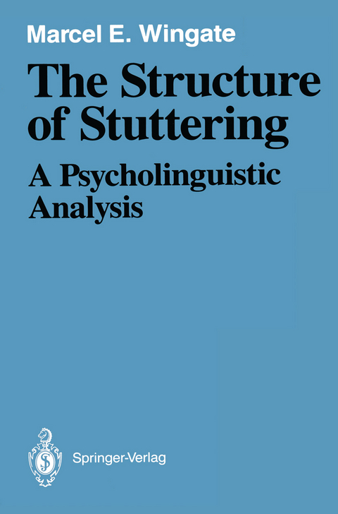 The Structure of Stuttering - Marcel E. Wingate