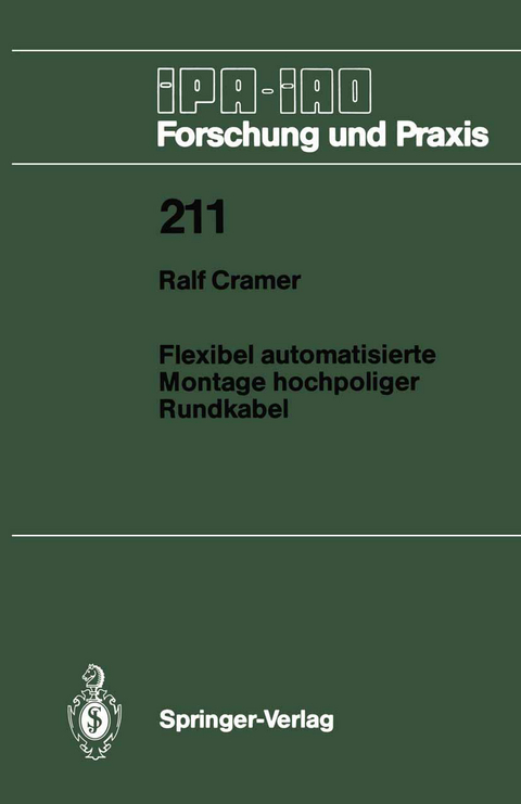 Flexibel automatisierte Montage hochpoliger Rundkabel - Ralf Cramer