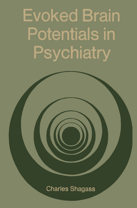 Evoked Brain Potentials in Psychiatry - Charles Shagass