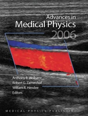 Advances in Medical Physics 2006 - 