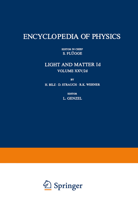 Light and Matter Id / Licht und Materie Id - H. Bilz, D. Strauch, R.K. Wehner