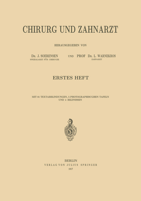 Chirurg und Zahnarzt - J. Soerensen, L. Warnekros